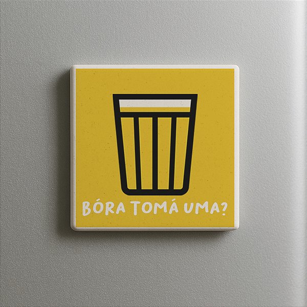 IMÃ BÓRA TOMÁ UMA?