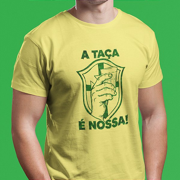A TAÇA É NOSSA - 100% ALGODÃO