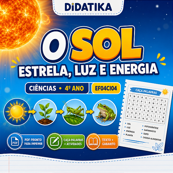 O SOL: ESTRELA, LUZ E ENERGIA | CIÊNCIAS – 4º ANO