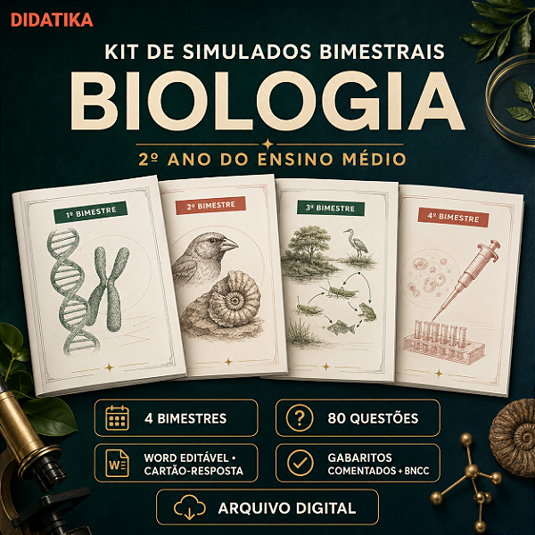 KIT DE SIMULADOS BIMESTRAIS DE BIOLOGIA – 2º ANO DO ENSINO MÉDIO
