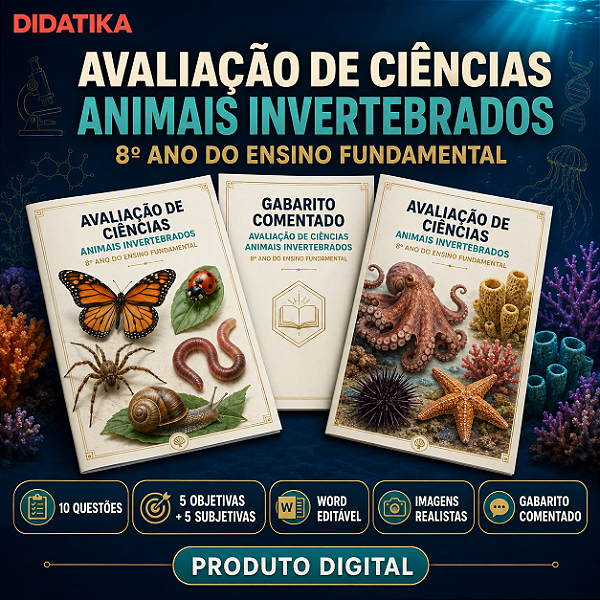 AVALIAÇÃO DE CIÊNCIAS – ANIMAIS INVERTEBRADOS – 8º ANO