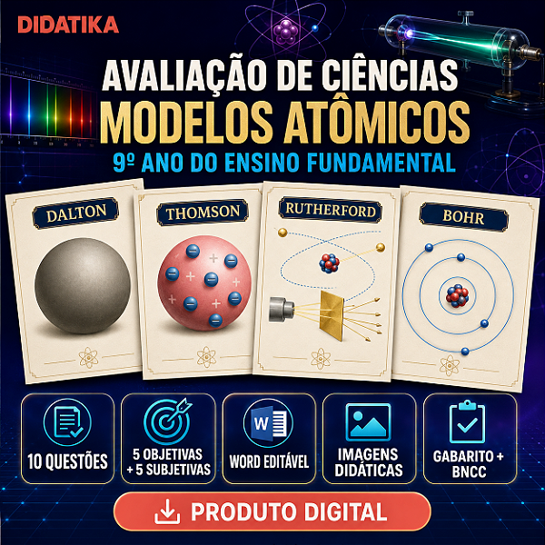AVALIAÇÃO DE CIÊNCIAS – MODELOS ATÔMICOS – 9º ANO