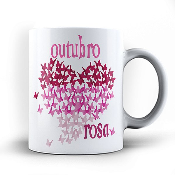 Caneca xicara Outubro rosa luta contra o Câncer 238