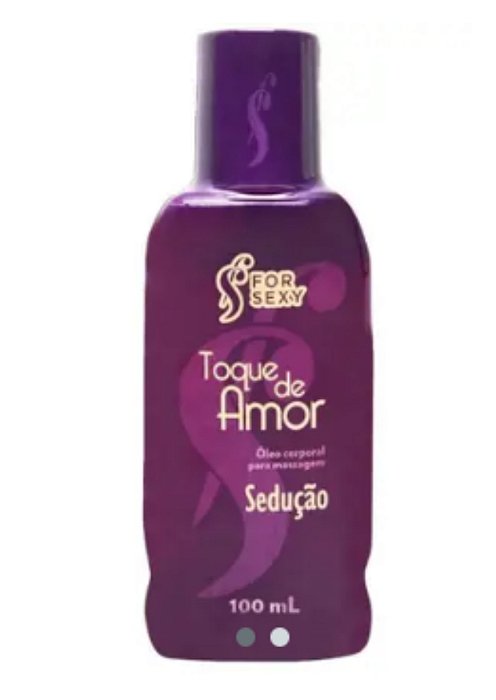 Óleo para Massagem Perfumado TOQUE DE AMOR - SEDUÇÃO - 100ml FOR SEXY