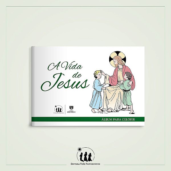 A vida de Jesus - Álbum para colorir