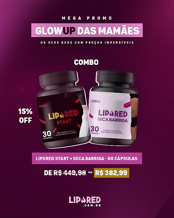 COMBO LIPORED START 30cp + SECA BARRIGA 30cp - 60 Cápsulas totais