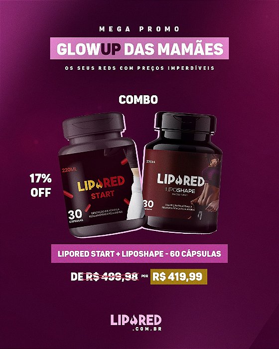 COMBO LIPORED START 30cp + LIPOSHAPE 30cp - 60 Cápsulas totais
