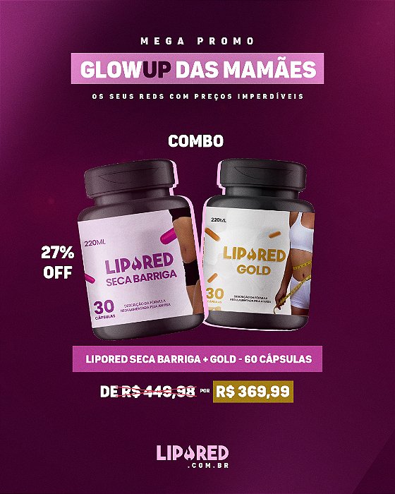 COMBO LIPORED SECA BARRIGA 30cp + GOLD 30cp - 60 Cápsulas totais