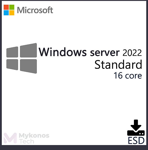 Licença WINDOWS SERVER 2022 STANDARD ESD- 16 CORE