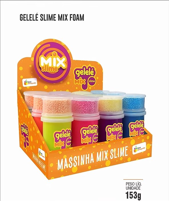 BRINQUEDO SLIME GELELE SLIME MIX FOAM SORTIDO AVULSO