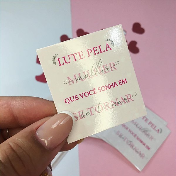 25 unidades Mini Card Frase Motivacional “Lute pela mulher que você sonha em se tornar”