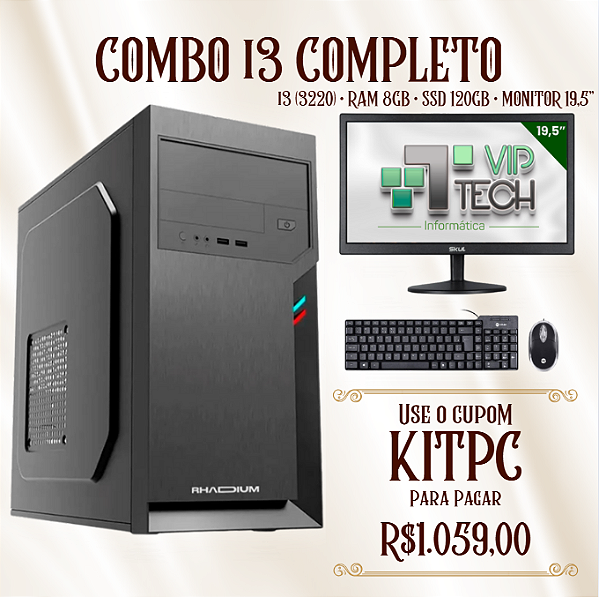KIT COMPUTADOR i3 COMPLETO