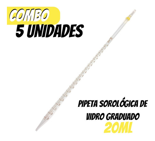 Combo com 5 Pipetas Sorológicas de Vidro - 20ml
