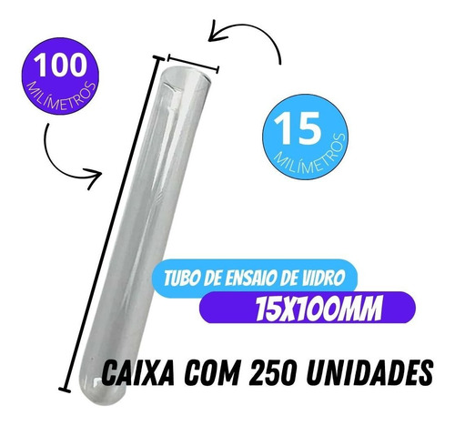 Tubo de Ensaio em Vidro S/ Tampa - Medida: 15x100mm - Caixa com 250 Unidades