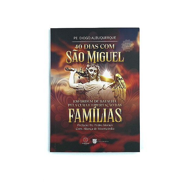 Livro 40 dias com São Miguel | Pe. Diogo Albuquerque