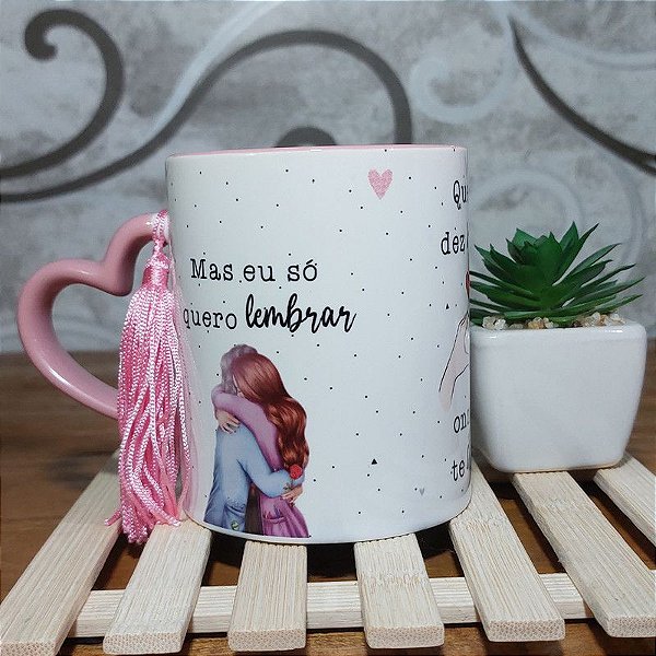 Caneca Alça Coração Interior Rosa -11 vidas - Versão para Mãe