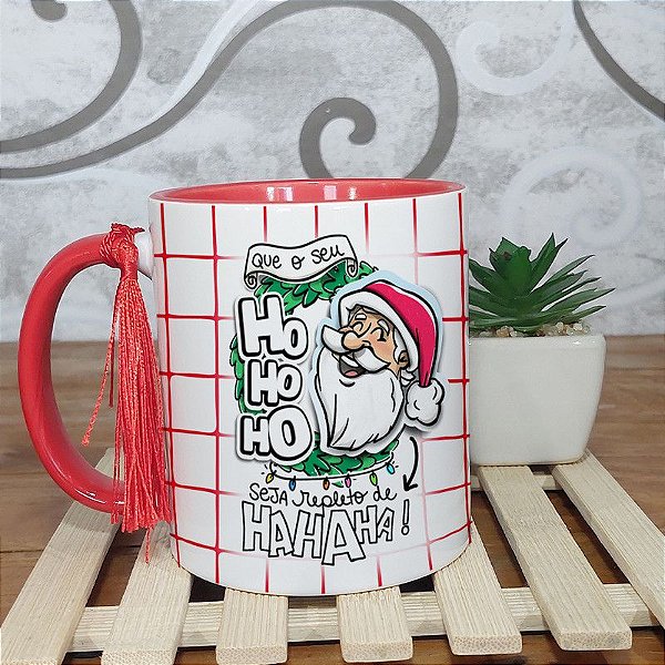 Caneca Natalina - Que seu hohoho seja repleto de hahaha