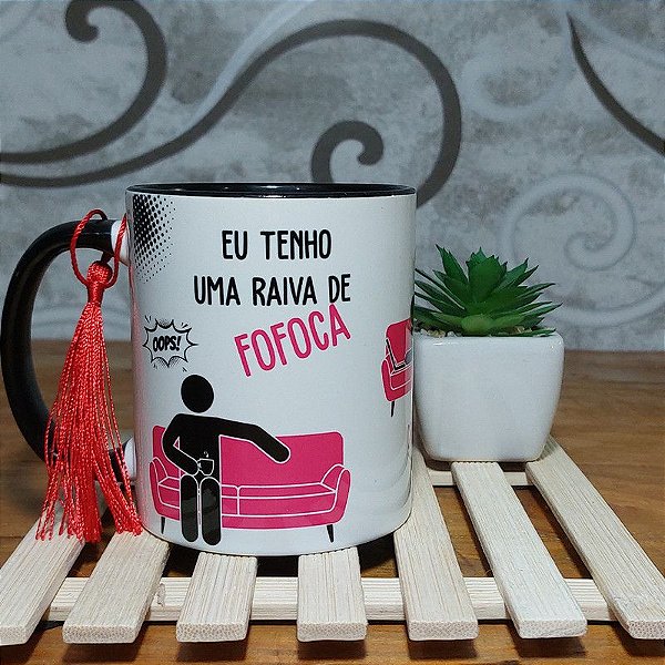 Caneca Alça e Interior Preto - Odeio Fofoca