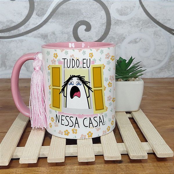Caneca dia das Mães - Tudo eu nessa casa