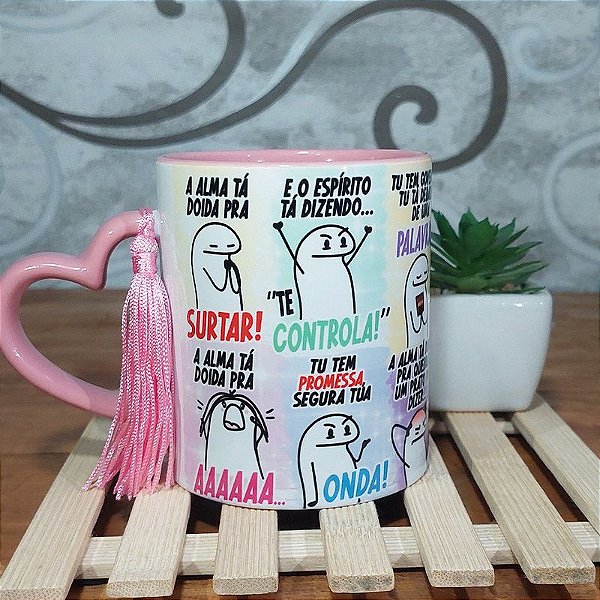 Caneca Alma ta doida pra surtar - alça coração