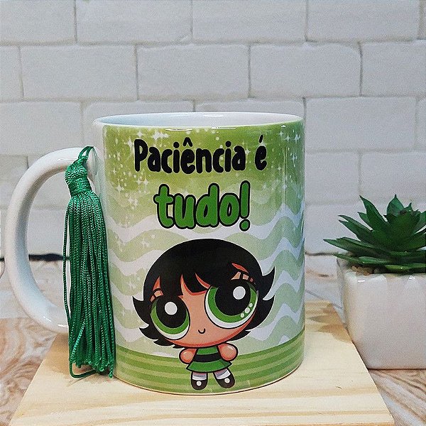 Caneca Paciencia é tudo que eu não tenho - Docinho
