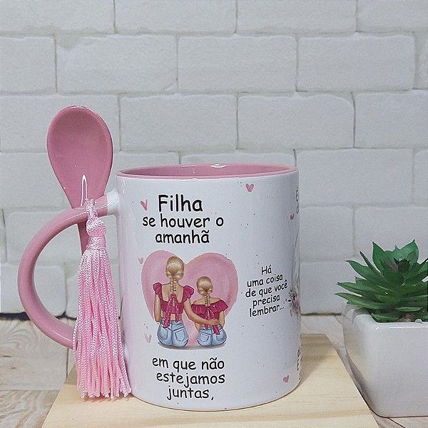 Caneca para filha se houver um amanha - versão loiras