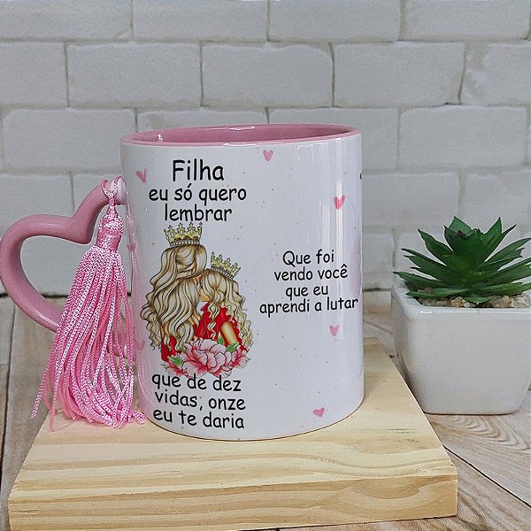 Caneca para filha 11 vidas - Eu só quero lembrar - versão loiras