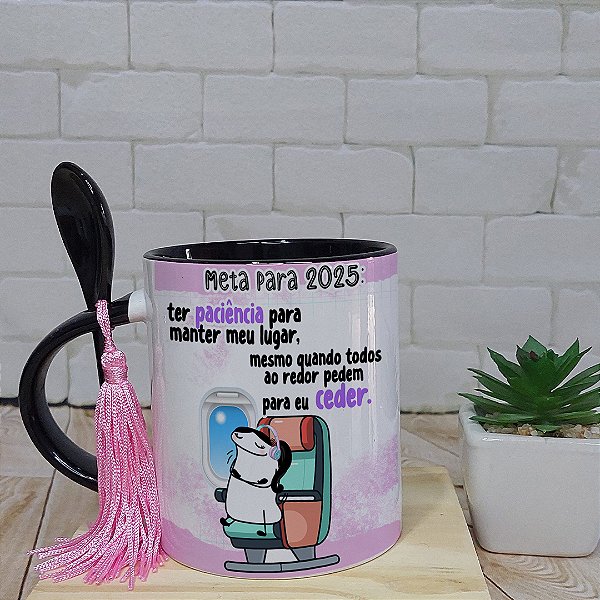 Caneca meta para 2025 - Ter paciência para manter meu lugar
