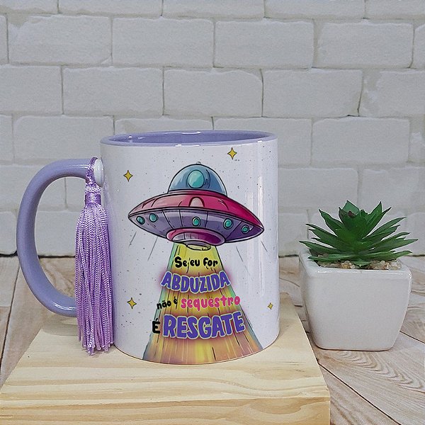Caneca se eu for abduzida é resgate