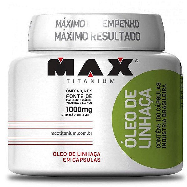 OLEO DE LINHAÇA 1.000MG  - MAX TITANIUM