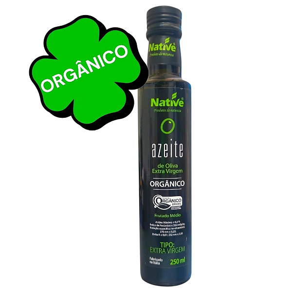 Azeite Extra Virgem Native Orgânico 250ml. Ac. Máxima 0,3%