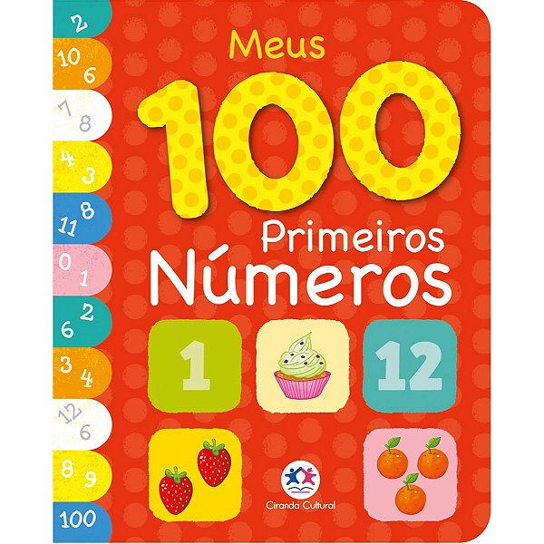 Livro Infantil Bebê Meus 100 Primeiros Números - Capa Dura