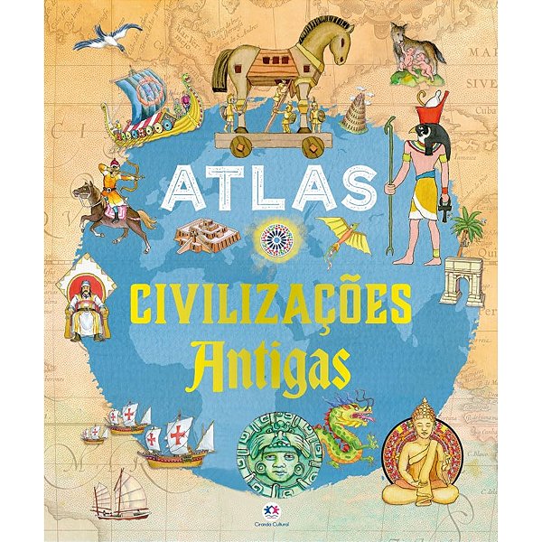 Livro Ilutrado Atlas - Civilizacoes Antigas - Capa Dura Luxo