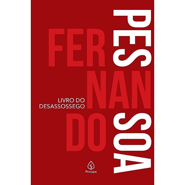 Livro do Desassossego - Fernando Pessoa