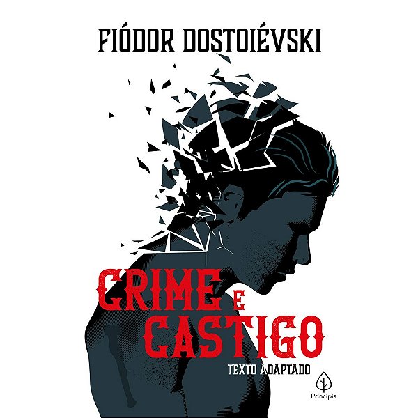 Livro Crime e castigo, de Dostoievski, Fiódor. Editora Principis, capa mole