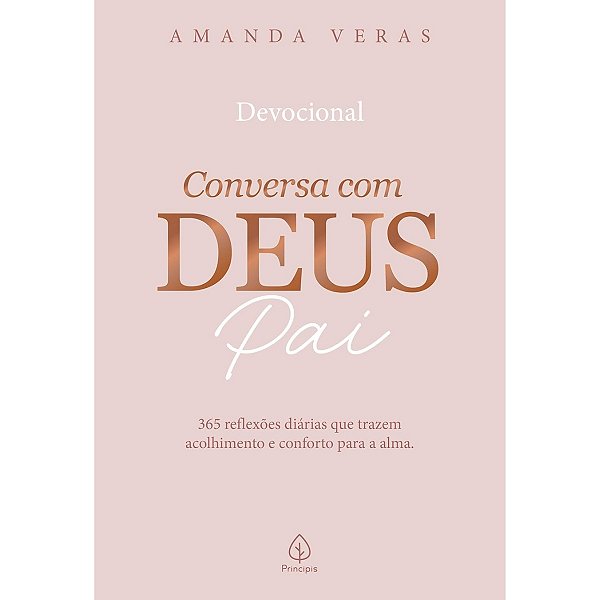 Livro Conversa com Deus Pai: 365 reflexoes diarias que trazem acolhimento e conforto para a alma