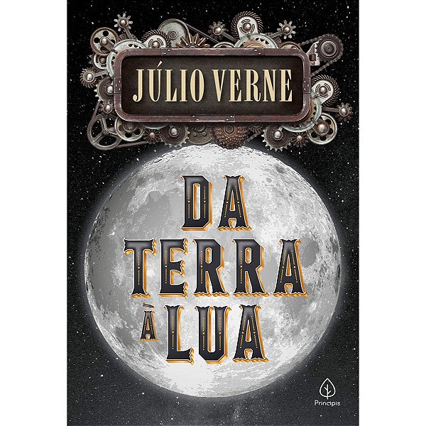 Livro Da Terra À Lua - Júlio Verne