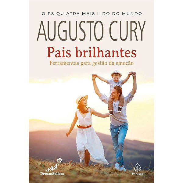 Livro Pais brilhantes - Ferramentas para gestão da emoção - Augusto Cury