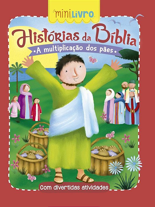 Mini Livro Historias da Biblia - A multiplicacao dos paes
