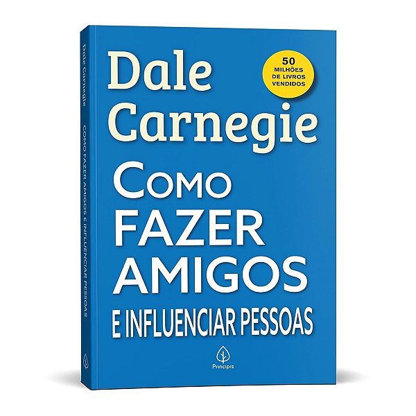 Como fazer amigos e influenciar pessoas