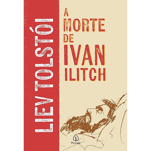 Livro A Morte De Ivan Ilitch Liev Tolstói - Editora Principis