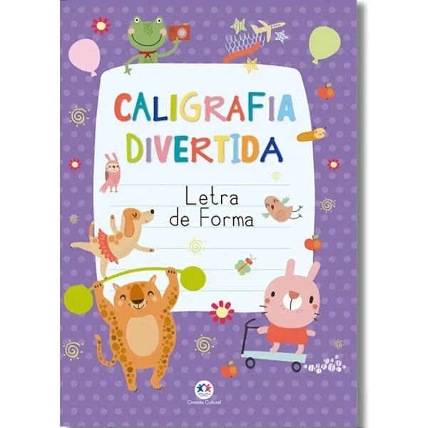 Livro Infantil Educativo Caligrafia Divertida- Letra de Forma