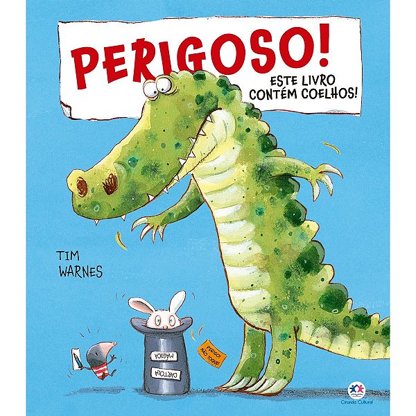 Livro Infantil Perigoso! Este livro contem coelhos!