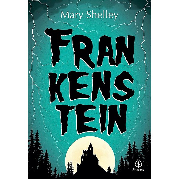 Livro Frankenstein - Mary Shelley - Editora Principis