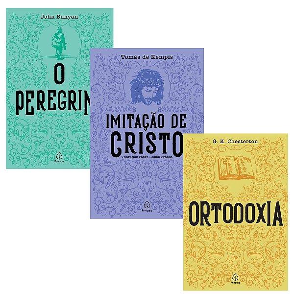Kit 3 Livros - O Peregrino, Imitação de Cristo e Ortodoxia