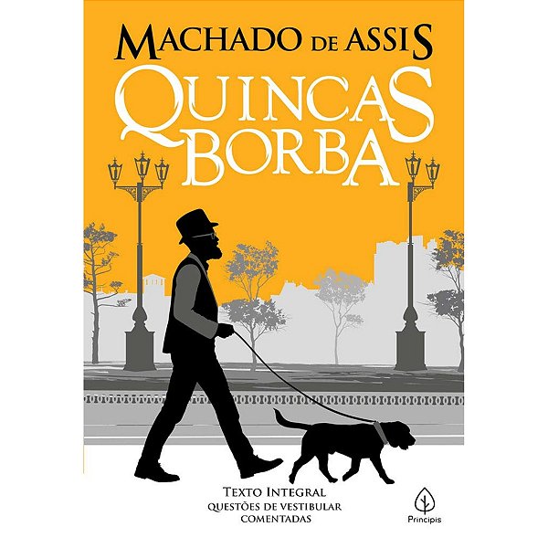 Livro Quincas Borba - Machado de Assis Texto Integral com Questões Comentadas