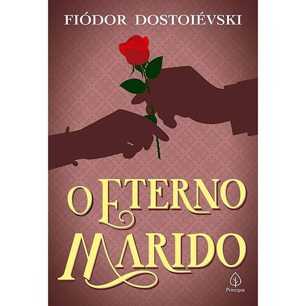 Livro O Eterno Marido - Fiodor Dostoievski