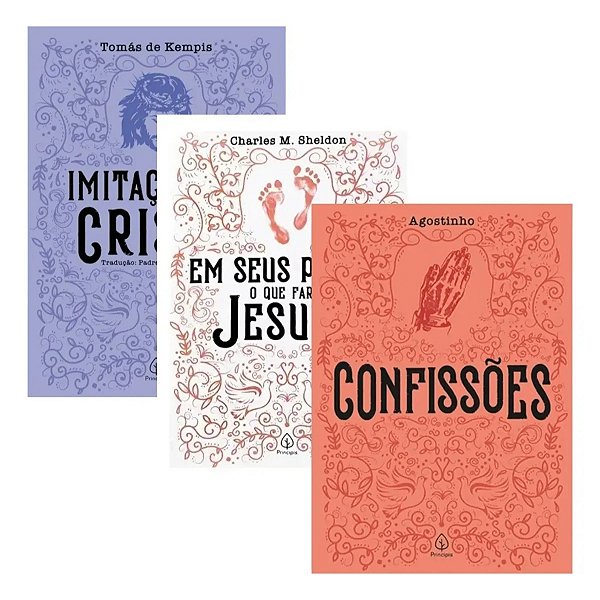 Kit 3 Livros Literatura Crista - Imitação de Cristo, Em seus Passos o que faria Jesus? e Confissões