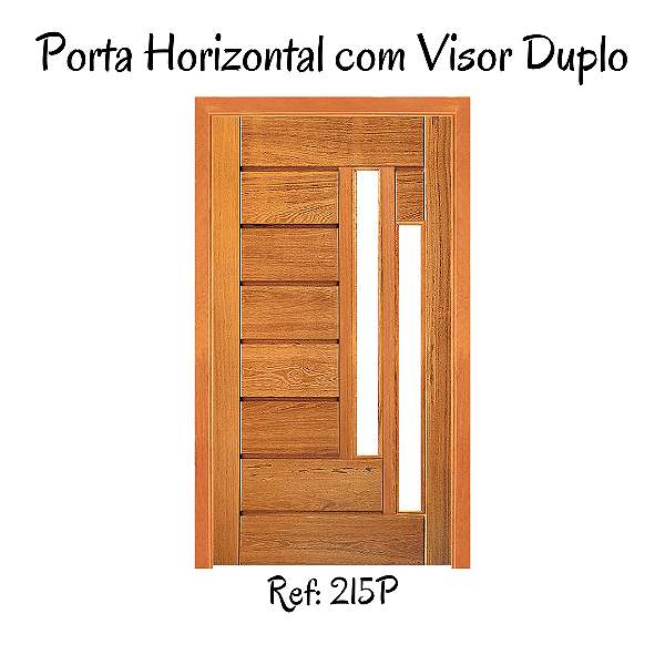 Porta Maciça Horizontal com visor Duplo