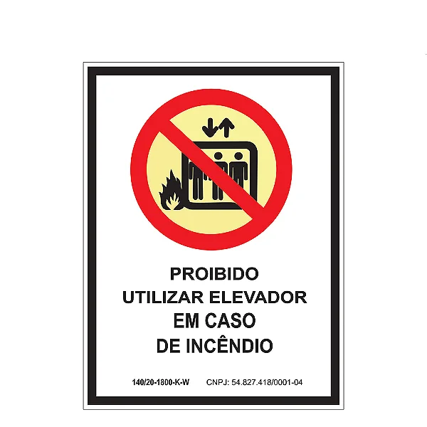 Placa De Sinalização - Proibido Utilizar Elevador